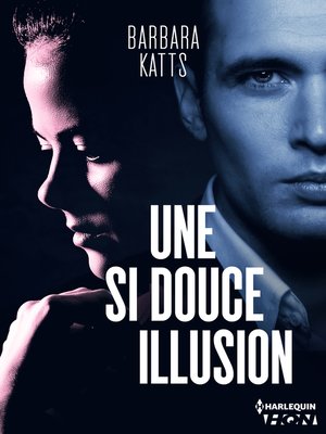 cover image of Une si douce illusion